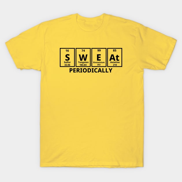 Sweat Periodically T-Shirt by Texevod